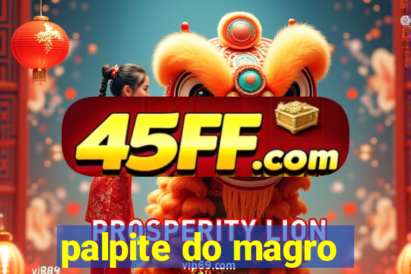 palpite do magro